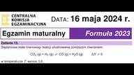 Zadanie 13 CKE 2024 MAJ Równowaga reakcji, Reguła przekory.