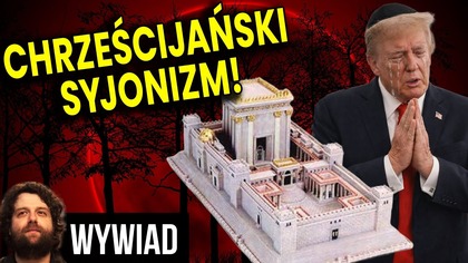 Chrześcijański Syjonizm! Teolog Tłumaczy Co To Jest i Czemu Wywołał Atak USA na Iran! - Wywiad Ator
