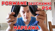 Porwane słuchawki Playstation 4 7. 1.  Tania naprawa - wymiana nausznic #Majster Amator odc. 51