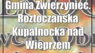 Gmina Zwierzyniec.  Roztoczańska Kupalnocka nad Wieprzem