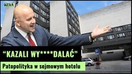 Awantura w Sejmie! Kazali nam w****ć.  Co się wydarzyło w hotelu poselskim?