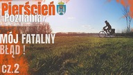  PIERŚCIEŃ Poznania - rowerem z sakwami - dzień 2/4 - na Około