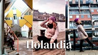 HOLANDIA | Travel Diary