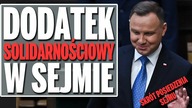 Dodatek solidarnościowy  skrót debaty w Sejmie.