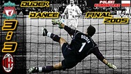 Liverpool 3:3 (3:2) Milan Finał Ligi Mistrzów 2005, skrót meczu Polski komentarz, Dudek Dance HD