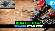 Odcinek 49.  Budowa domu do 70m2.  Ciąg dalszy prac nad ścianami działowymi.
