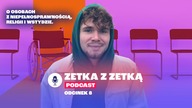 O osobach z niepełnosprawnością, religii i wstydzie.  Podcast Gazeta.pl - Zetka z Zetką [odcinek 8]