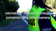 Policjanci unikają pomiarów Iskrą przed kamerą