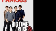Big Time Rush - Famous (PaulPoland Demo Mix-Up)