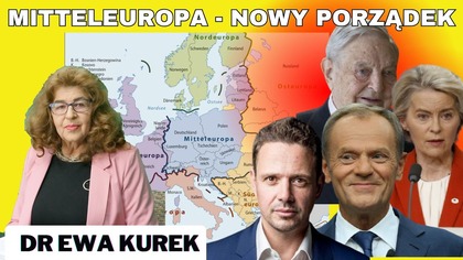 Mitteleuropa - nowy/stary porządek - Dr Ewa Kurek