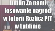 Lublin: Za nami losowanie nagród w loterii Rozlicz PIT w Lublinie