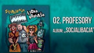 Łydka Grubasa - Profesory | Socjalibacja (2020)