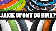 JAKIE OPONY WYBRAĆ DO BMX ?! *RABAT DLA WIDZÓW -25%*