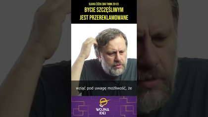 Bycie szczęśliwym jest przereklamowane #slavojzizek #filozofia #ciekawostki