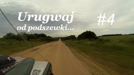 Urugwaj, od podszewki...  // W krainie Kondorów // #4