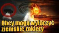 Światowa broń jądrowa może być dezaktywowana przez UFO