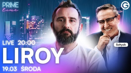 LIROY I SOŁTYSIK - PRIME TIME - NA ŻYWO - TELEFONY OD WIDZÓW