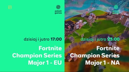 Polsat Games - Zapowiedź premierowych transmisji rozgrywek Fortnite'a Champion Series (15. 02. 2025)