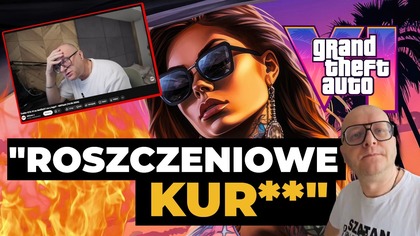 ROSZCZENIOWE KUR**.  Burza po decyzji o wyłączności GTA VI dla Netflixa i OBRAŻANIE GRACZY