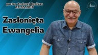30.  Zasłonięta Ewangelia - pastor Andrzej Cyrikas