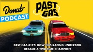 How This Racing Underdog Became a Two-Time Champion - Past Gas #177