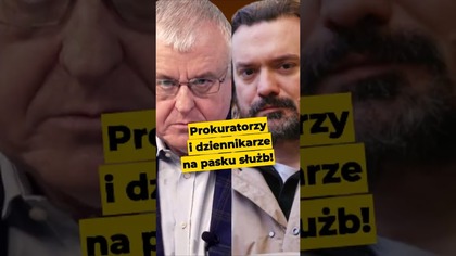 Prokuratorzy i dziennikarze na pasku służb! #polityka #dziennikarstwo #prokuratura #służby