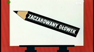 39 Zaczarowany ołówek - U celu podróży