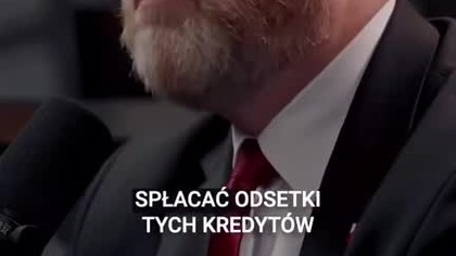 1561 Wasze dzieci, wnuki, prawnuki będą spłacać odsetki tych kredytów, które w Warszawie i w Brukseli  (1)