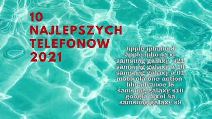 TOP 10 TELEFONOW JAKI WYBRAC