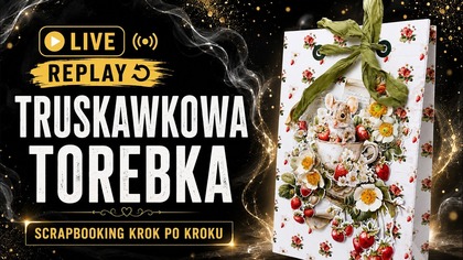 Truskawkowa torebka prezentowa handmade  Scrapbooking krok po kroku z kolekcją Truskawkowy Zakątek