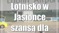 Lotnisko w Jasionce szansą dla Lublina? Jest plan