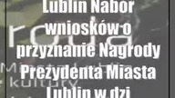 Lublin: Nabór wniosków o przyznanie Nagrody Prezydenta Miasta Lublin w dziedzinie ku...