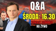 Q&A Środa: 16. 30! SOMMER NA ŻYWO: Sejm, Stanowski i Najman! Zadaj pytanie na żywo.