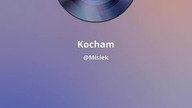 KOCHAM - Misiek