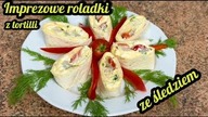 ROLADKI Z TORTILLI ze śledziem na imprezę - SZYBKA PRZEKĄSKA w 10 min.  na SYLWESTRA! 