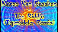 Marco Van Bassken- Riddle (Topmodelz Remix)
