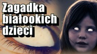 Czym są dziwne dzieci o białych oczach? Demonami, Obcymi czy czymś innym?