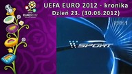 Mistrzostwa Europy 2012 - kronika - dzień 23.  (30. 06. 2012)