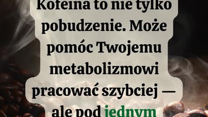  Myślisz, że kawa to tylko poranny rytuał? A co jeśli powiem Ci, że to też narzędzie do pobudzenia metabolizmu?

100 mg kofeiny może podkręcić przemianę materii nawet o 4%. Ale... jest jeden haczyk.

Im częściej pijesz, tym słabszy efekt. Organizm się przyzwyczaja. Szczupłe osoby reagują mocniej, a wiek i rutyna robią swoje.

 Klucz? Nie ilość, a strategia. Zamień z przyzwyczajenia na z myślą o celu.

 Spróbuj: zamiast trzeciej kawy bo tak, wypij ją przed spacerem lub treningiem. To mały hack, który może robić różnicę.

Czy też masz wrażenie, że Twoja kawa działa słabiej niż kiedyś? 
Daj znać w komentarzu!

#zdrowienaturalnie   #kofeina #metabolizm  #zdrowystylżycia  #dietetyka  #nawyki  #porannakawa