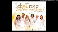 Ich Troje & Real McCoy - Follow My Heart (Vocals)