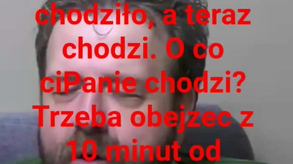 panie Krzysztofie Woźniak o co XiPanie chodzie.