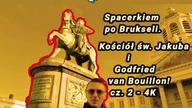 Spacerkiem po Brukseli, cz.  2 Kr&oacute;l Jerozolimy.