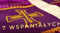 #7Wspaniałych - Jak Ojciec działa w liturgii? #3