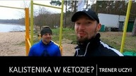 Kalistenika w ketozie - nauka od podstaw z trenerem!