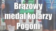 Brązowy medal kolarzy Pogoni Mostostal Puławy