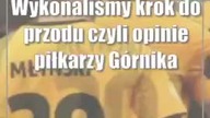 Wykonaliśmy krok do przodu czyli opinie piłkarzy Górnika po obozie i ostatnim sparingu