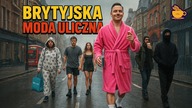 UK w 2025: ludzie serio tak wychodzą ubrani na miasto?!