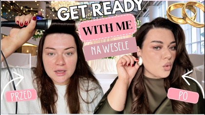 Wesele już dziś! Szykuj się ze mną | włosy | makijaż | stylizacja