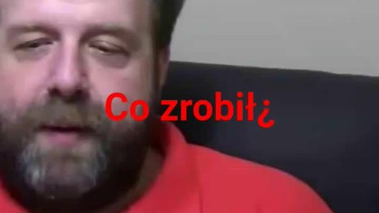 co zrobił¿