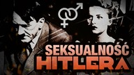 Adolf Hitler i jego seksualnosc